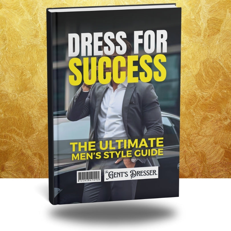 Dress For Success: Ultimate Men's Style Guide